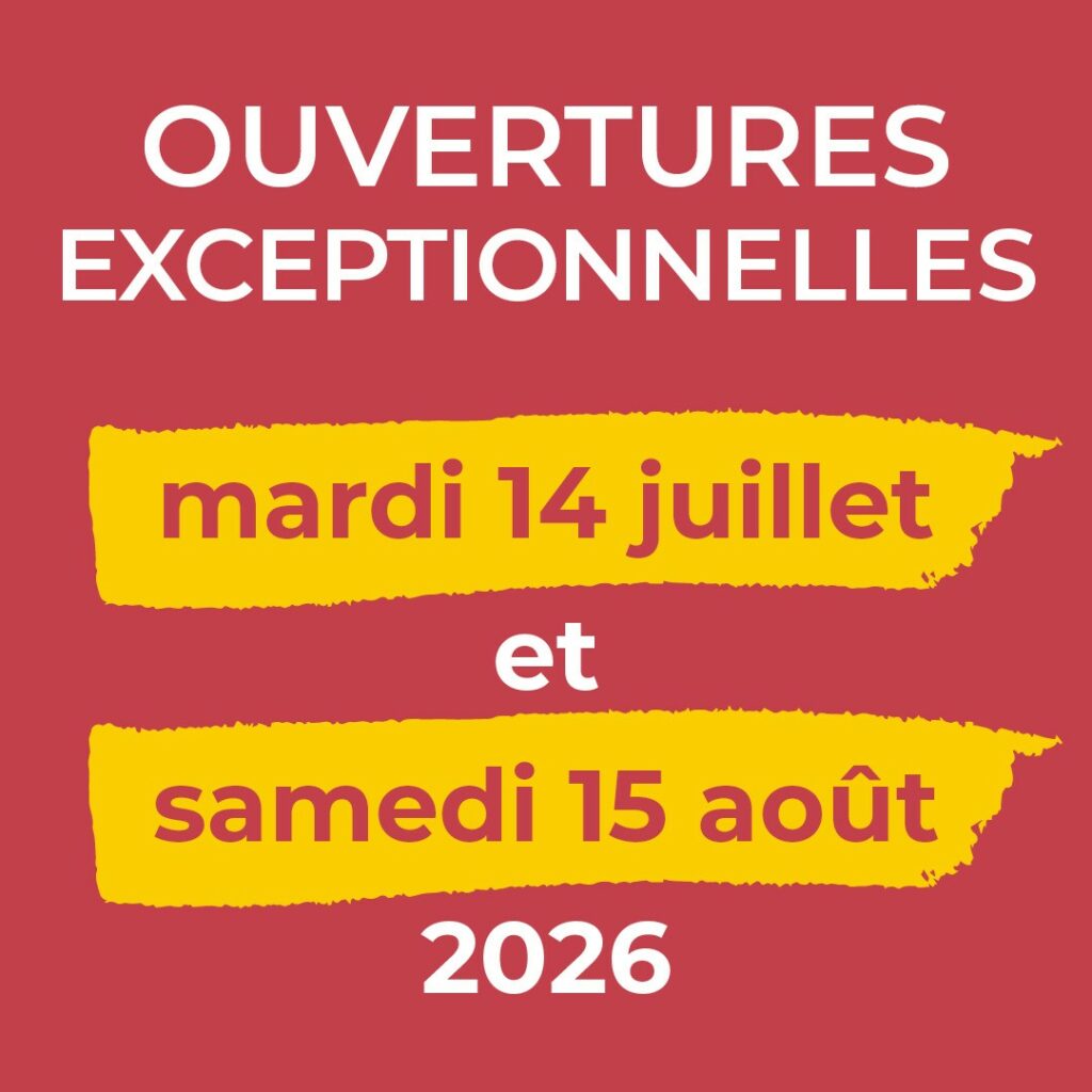 OUVERTURES EXCEPTIONNELLES